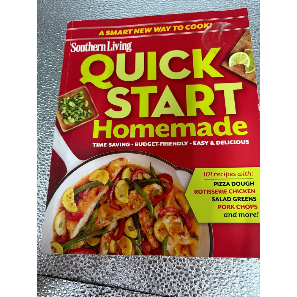 Southern Living Quick Start Homemade Cookbook 101 Recipes Oxmoor House Paperback